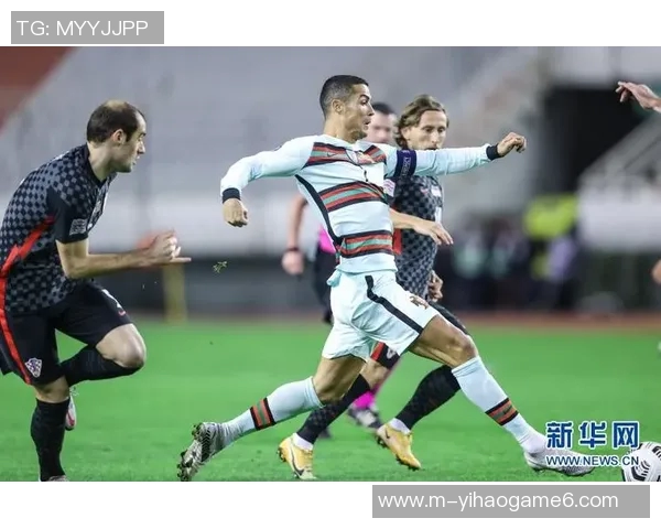 克罗地亚与葡萄牙激战正酣谁将赢得这场精彩对决